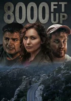  Высота 8000 футов смотреть онлайн (2022) 
