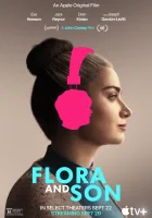 Флора и сын смотреть онлайн (2023) 