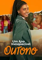  Незабываемый год: Осень смотреть онлайн (2023) 