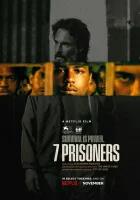  7 заключенных смотреть онлайн (2021) 